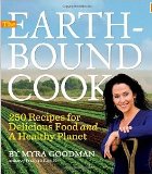 Earthbound Cook 250 Recipes for Delicious Food and a Healthy....