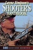 Layne Simpson's Shooter's Handbook 600 Questions Answered - PB