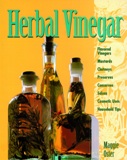 Herbal Vinegar Flavored Vinegars…. by Maggie Oster - Softcover