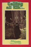 Calling All Elk by Jim Zumbo - Softcover