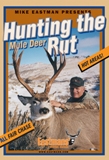 Hunting The Mule Deer Rut by Eastmans' Hunting Journal
