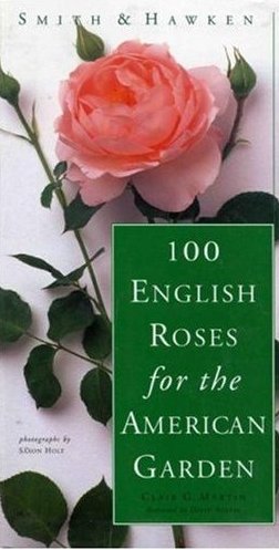 Smith & Hawken 100 English Roses for the American Garden - Click Image to Close