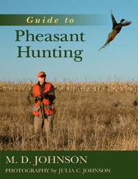 Guide to Pheasant Hunting by M. D. Johnson - Hardcover - Click Image to Close