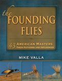 Founding Flies 43 American Masters Their Patterns and Influences