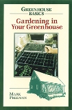 Gardening In Your Greenhouse by Mark Freeman - Softcover