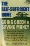 Self-Sufficient Home Going Green and Saving Money