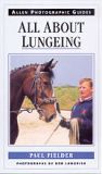 All About Lungeing by Paul Fielder - Softcover