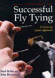 Basic Techniques for Successful Fly Tying: A Lesson by Lesson Ap