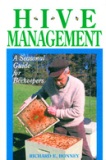 Hive Management A Seasonal Guide for Beekeepers by R Bonney