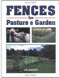 Fences For Pasture & Garden by Gail Damerow - Softcover - Click Image to Close