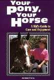 Your Pony, Your Horse by Cherry Hill - Paperback - Click Image to Close
