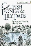 Catfish Ponds and Lily Pads by Louise Riotte - Paperback - Click Image to Close