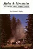 Mules and Mountains by Margie E. Hahn - Softcover