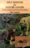 Self Defense For Nature Lovers by Mike Lapinski - Softcover