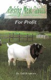 Raising Meat Goats For Profit by Gail Bowman - Softcover