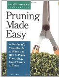 Pruning Made Easy A Gardener's Visual Guide to When and How to P