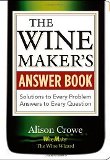 Wine Maker's Answer Book Solutions to Every Problem; Answers to - Click Image to Close