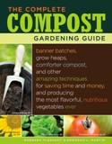 Complete Compost Gardening Guide by B. Pleasant & D. Martin