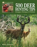 500 Deer Hunting Tips. Strategies, Techniques & Methods - Vaznis