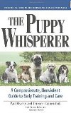 Puppy Whisperer A Compassionate, Non Violent Guide to Early Trai