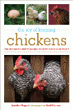 Joy of Keeping Chickens Ultimate Guide to Raising Poultry...