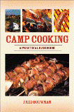 Camp Cooking A Practical Handbook by Fred Bouwman - Softcover