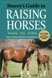 Storey's Guide to Raising Horses 2nd Edition