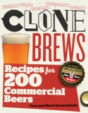 CloneBrews, 2nd Edition Recipes for 200 Brand-Name Beers