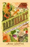 Barnheart: The Incurable Longing for a Farm of One's Own