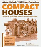 Compact Houses 50 Creative Floor Plans for Well-Designed Small..