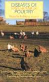 Diseases Of Free-Range Poultry Including Hens, Ducks, Geese....