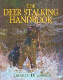 Deer Stalking Handbook by Graham Downing - Hardcover