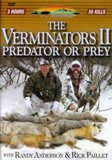 Verminators II Predator Or Prey with Randy Anderson & R Paillet