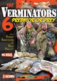 Verminators 6 Predator or Prey with Randy Anderson &Rick Paillet