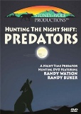 Hunting The Night Shift Predators - DVD