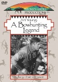 Art Young: A Bowhunting Legend - DVD