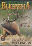 Elkipedia Elk Hunting from A to Z