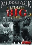 Mossback Ultimate Big Game Vol 3