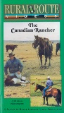 Canadian Rancher - Rural Route Videos - DVD