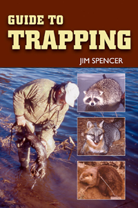Guide To Trapping by Jim Spencer - Softcover - Click Image to Close