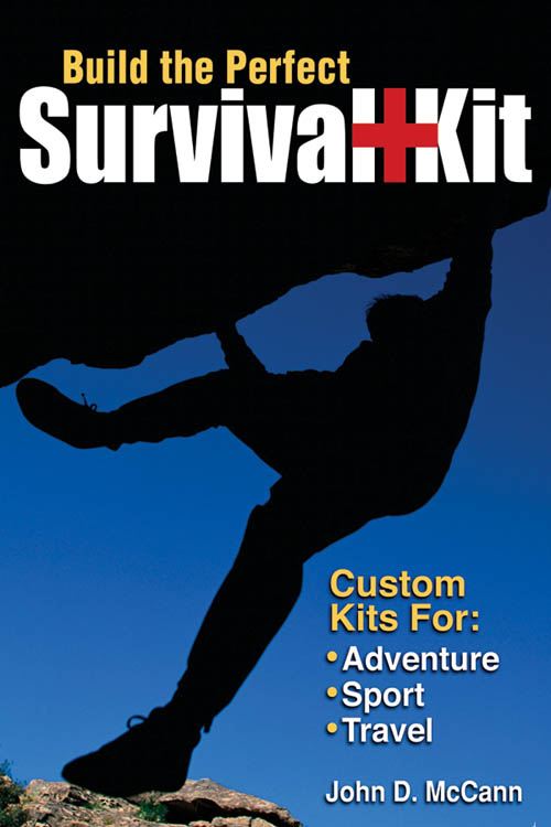 Build the Perfect Survival Kit by John D. McCann - Softcover - Click Image to Close