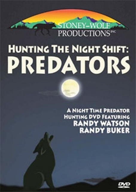 Hunting The Night Shift Predators - DVD - Click Image to Close