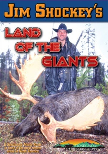 Jim Shockey's Land of the Giants 5 Moose Hunts - DVD - Click Image to Close