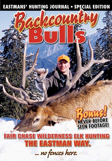 Backcountry Bulls Special Edition by Eastmans' Hunting Journal - Click Image to Close