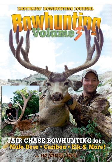 Eastmans' Bowhunting Journal Bowhunting Volume 3 DVD - Click Image to Close