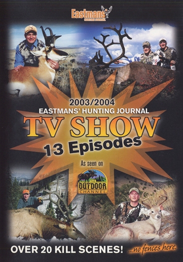 Eastmans Hunting Journal TV Show 2003/2004 - Click Image to Close