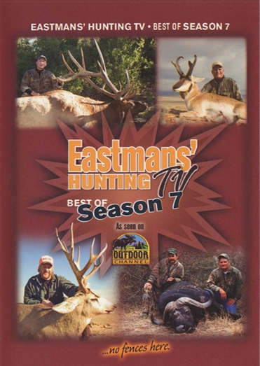 Eastmans' Hunting TV Best of Season 7 - Click Image to Close
