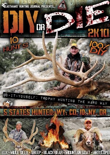 DIY or Die 2K10 DVD - 10 Hunts, 5 States Hunted by Eastman Pub. - Click Image to Close