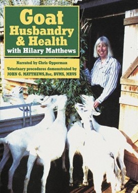 Goat Husbandry and Health by Hilary Matthews - Click Image to Close