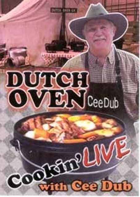 Dutch Oven Cookin' Live with Cee Dub - 78 minutes - Click Image to Close